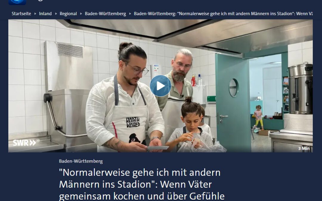 Männercoaches Michael und Rudolf im SWR-Fernsehen: Wenn Väter zusammen kochen und über Gefühle reden
